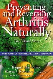 Preventing and Reversing Arthritis Naturally